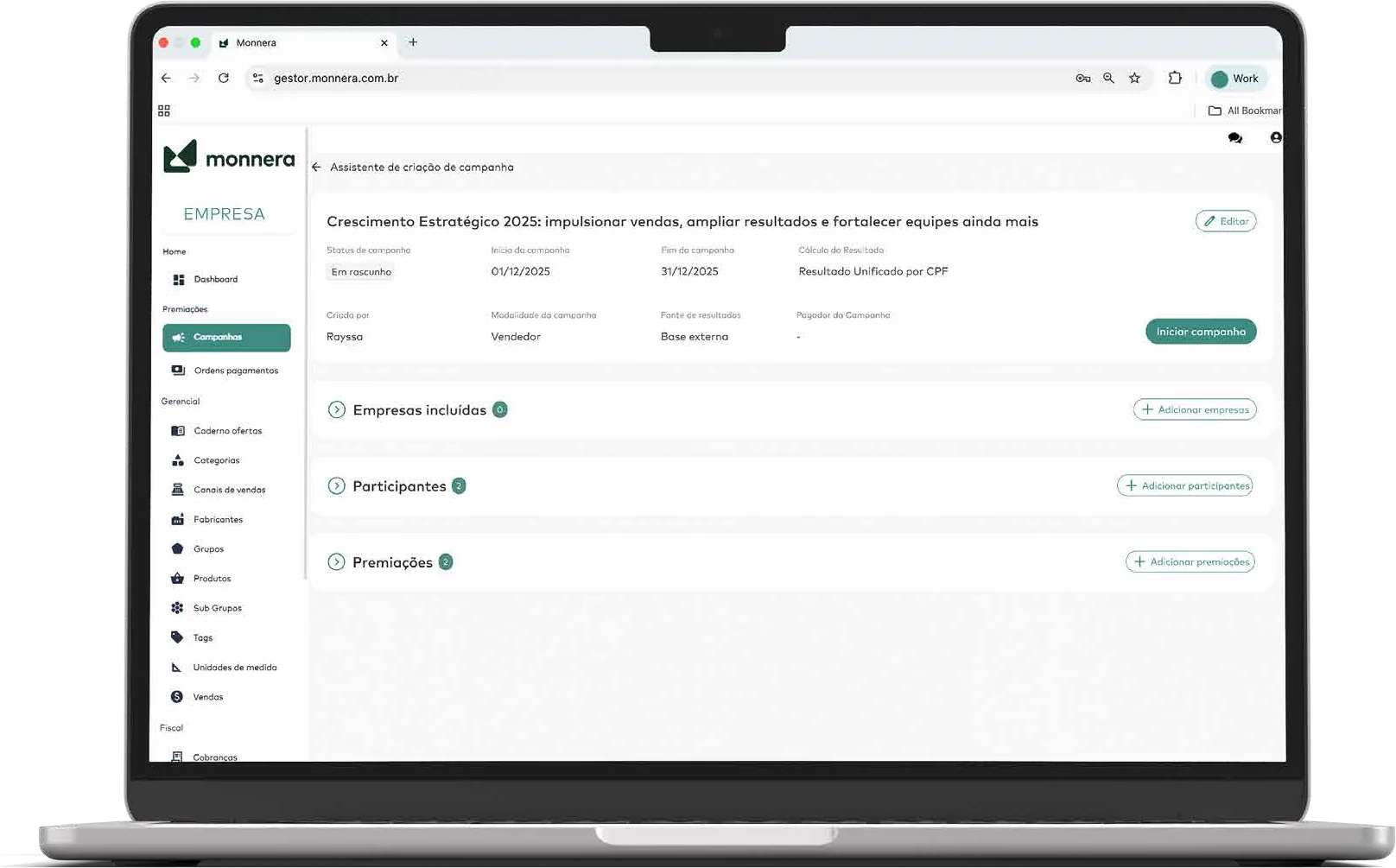 Tela do painel Monnera com o assistente de criação de campanha: empresas incluídas, participantes e premiações.